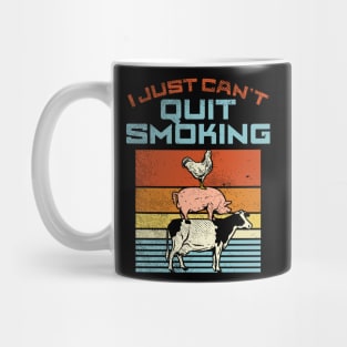 I Just Can't Quit Smoking Mug